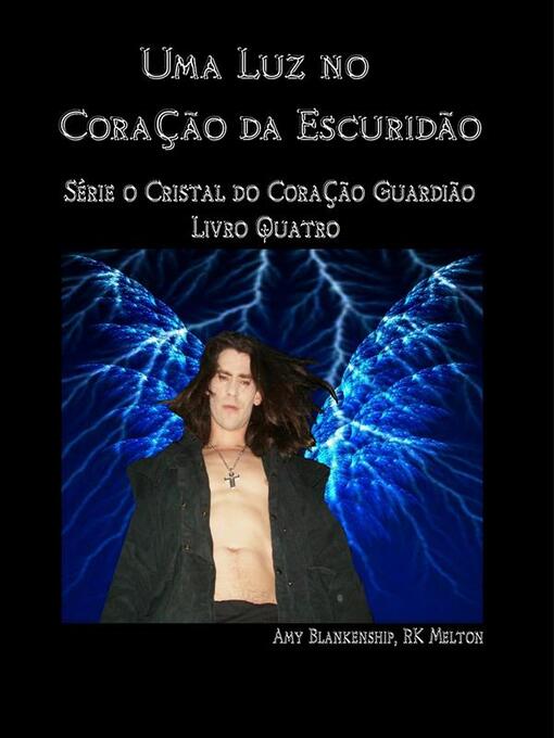 Title details for Uma Luz No Coração Da Escuridão by Amy Blankenship - Available